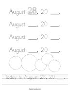 Today is August 28, 20 ___ Handwriting Sheet