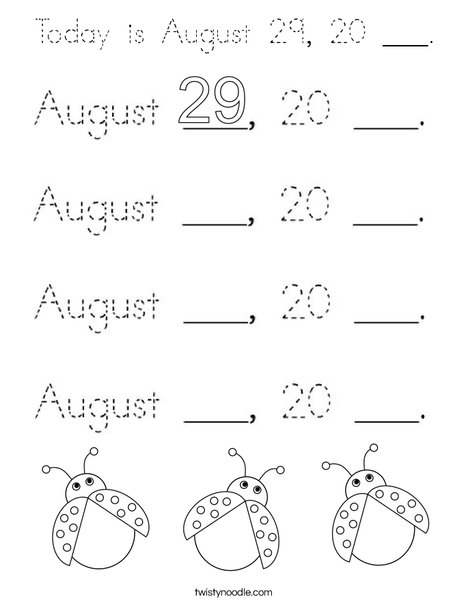 Today is August 29, 20 ___. Coloring Page