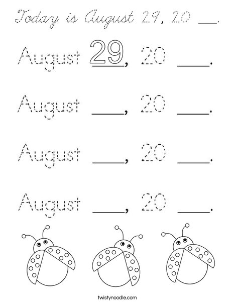 Today is August 29, 20 ___. Coloring Page