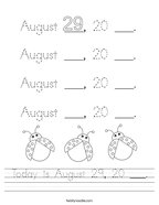 Today is August 29, 20 ___ Handwriting Sheet