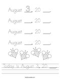 Today is August 3, 20 ___. Worksheet