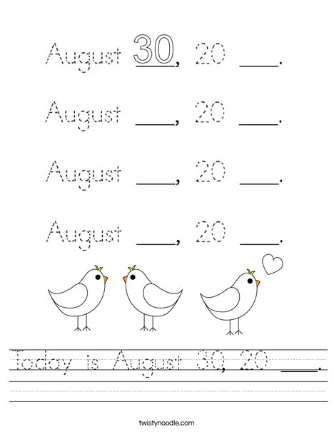 Today is August 30, 20 ___. Worksheet