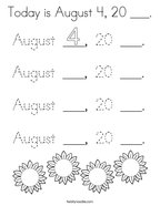 Today is August 4, 20 ___ Coloring Page