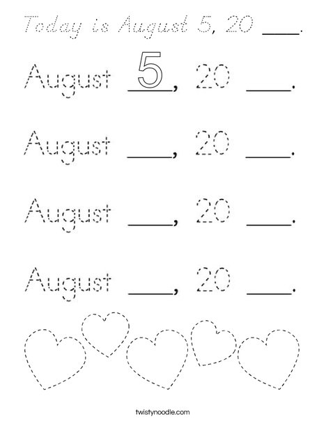 Today is August 5, 20 ___. Coloring Page