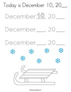 Today is December 10, 20__ Coloring Page