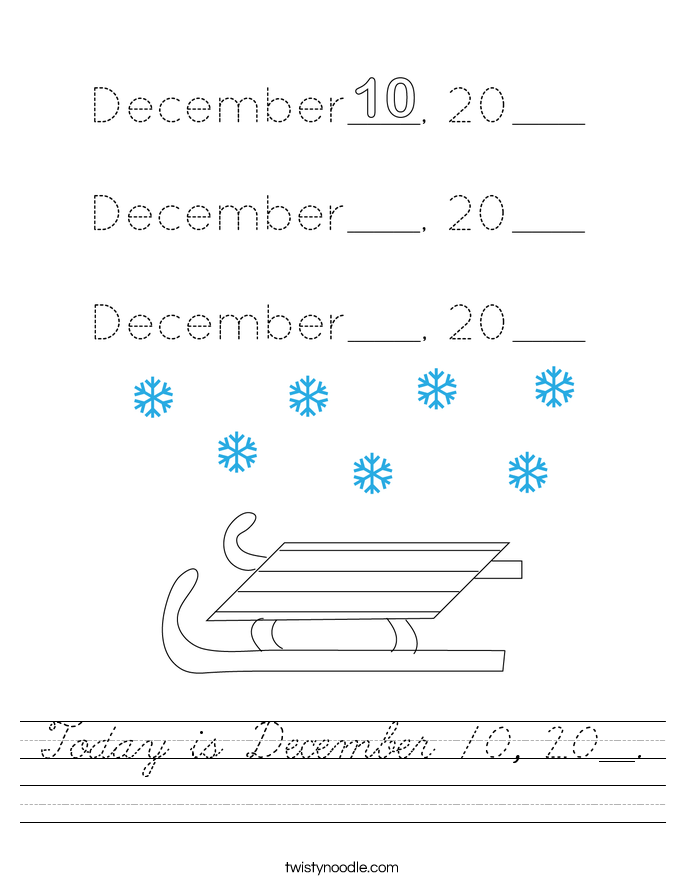 Today is December 10, 20__. Worksheet