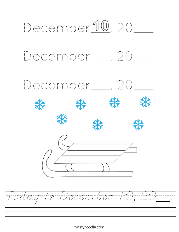 Today is December 10, 20__. Worksheet