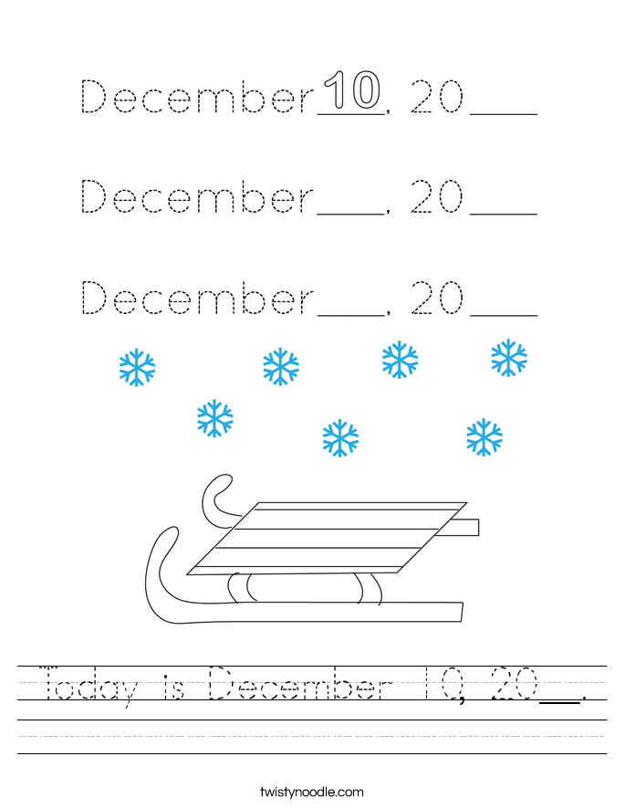 Today is December 10, 20__. Worksheet