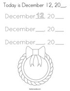 Today is December 12, 20__ Coloring Page