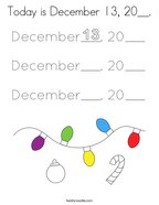 Today is December 13, 20__ Coloring Page