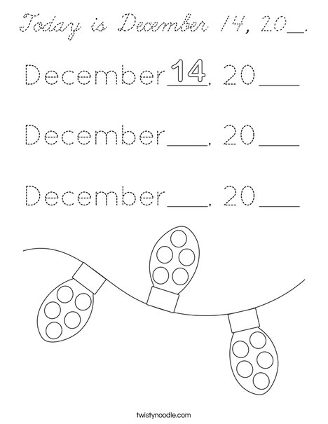Today is December 14, 20__. Coloring Page