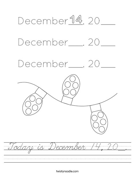 Today is December 14, 20__. Worksheet