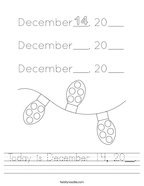 Today is December 14, 20__ Handwriting Sheet