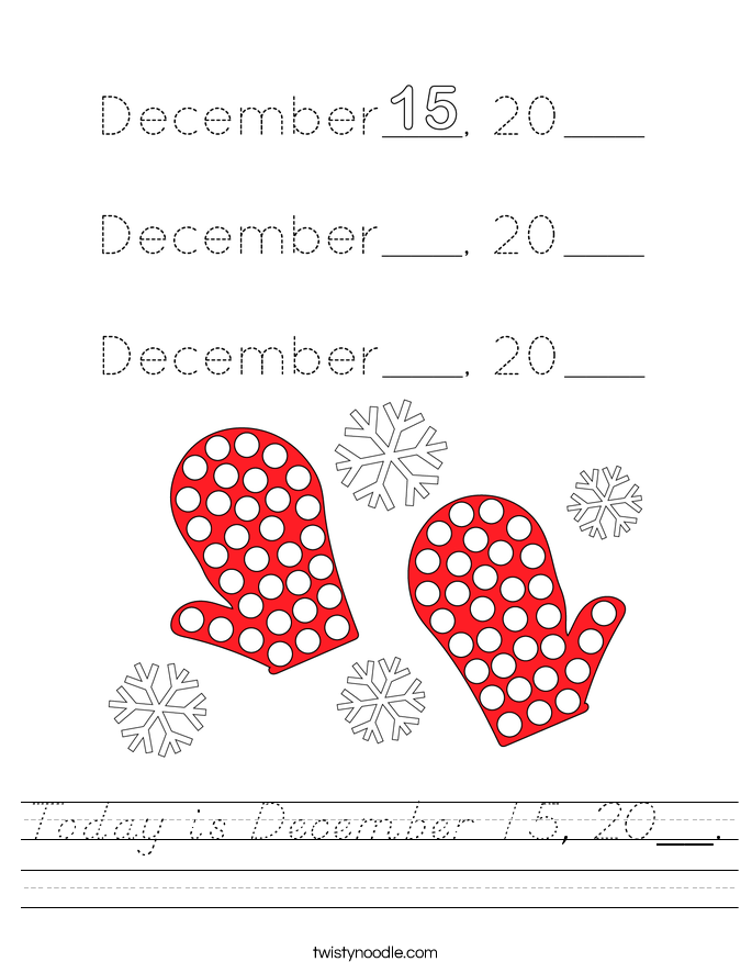 Today is December 15, 20__. Worksheet
