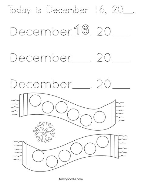Today is December 16, 20__. Coloring Page