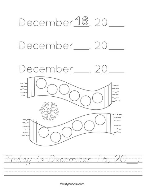 Today is December 16, 20__. Worksheet