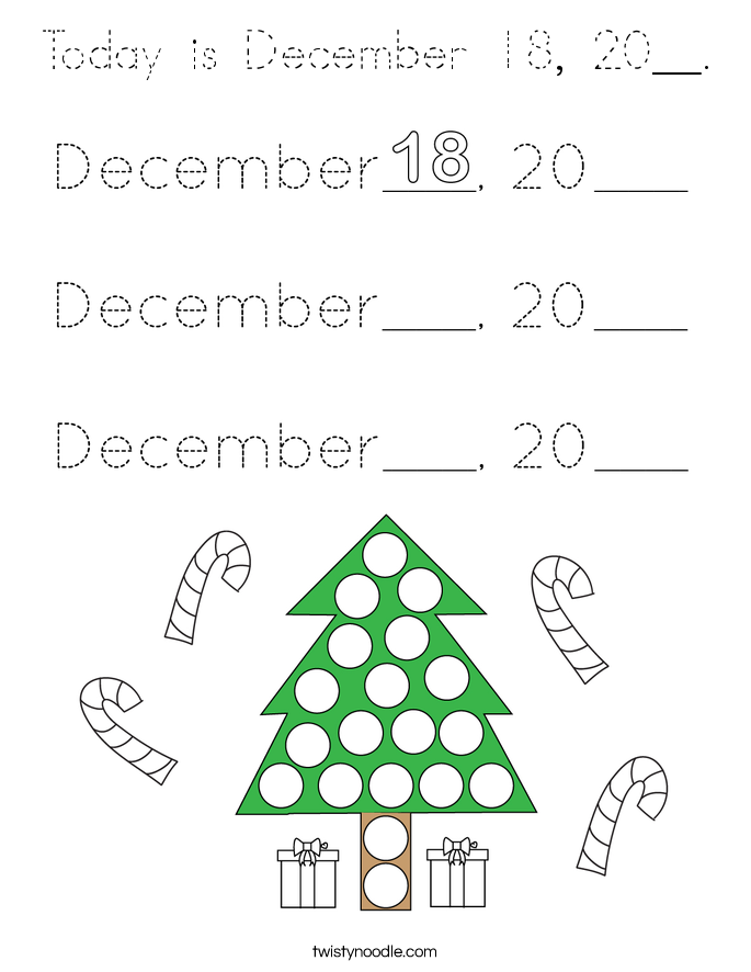 Today is December 18, 20__. Coloring Page