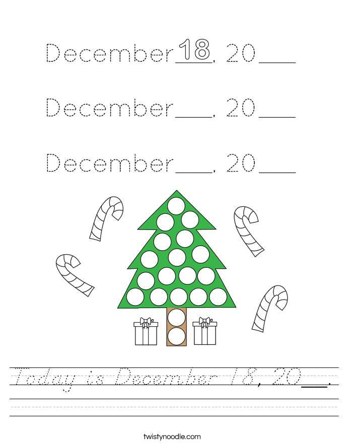 Today is December 18, 20__. Worksheet