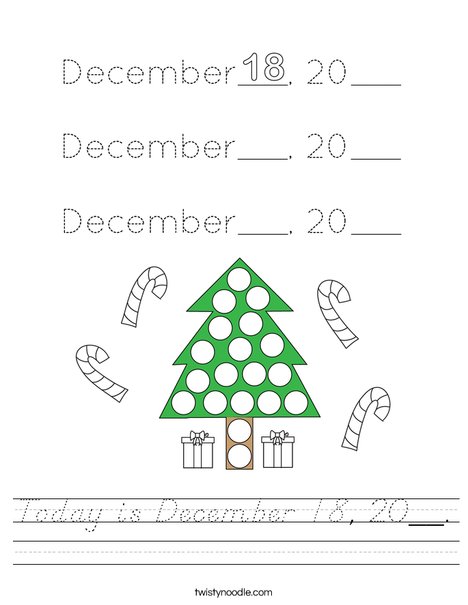 Today is December 18, 20__. Worksheet