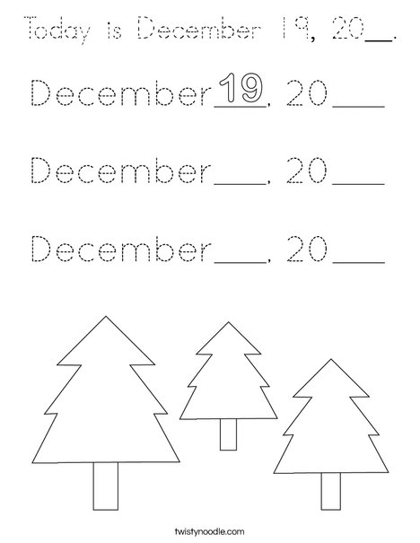 Today is December 19, 20__. Coloring Page