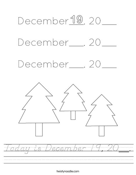 Today is December 19, 20__. Worksheet