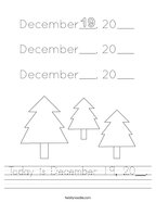 Today is December 19, 20__ Handwriting Sheet