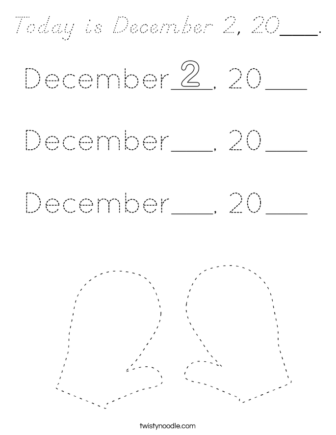 Today is December 2, 20___. Coloring Page