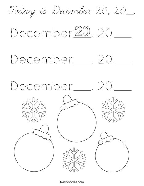 Today is December 20, 20__. Coloring Page