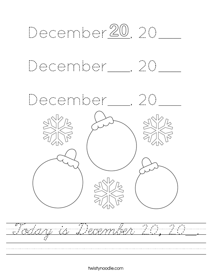 Today is December 20, 20__. Worksheet