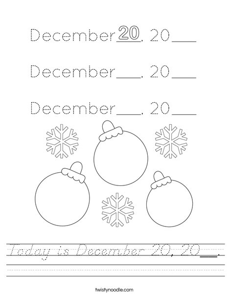 Today is December 20, 20__. Worksheet