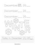 Today is December 21, 20__. Worksheet