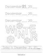 Today is December 21, 20__ Handwriting Sheet