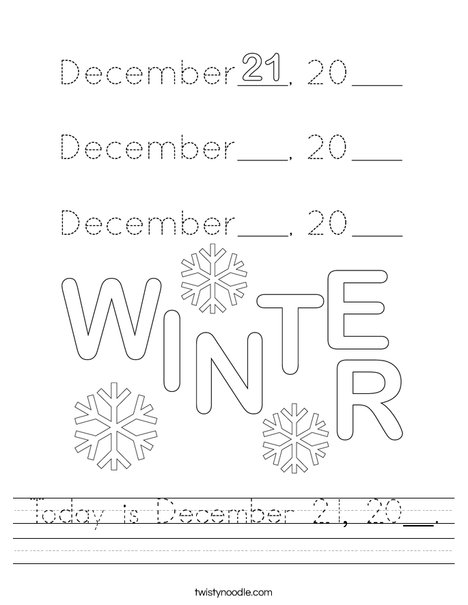 Today is December 21, 20__. Worksheet