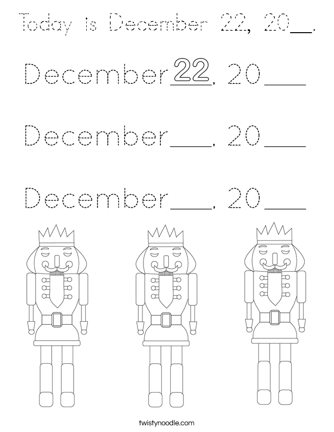 Today is December 22, 20__. Coloring Page