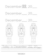 Today is December 22, 20__ Handwriting Sheet