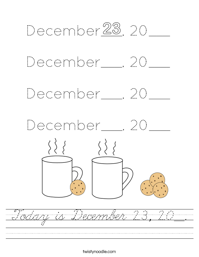 Today is December 23, 20__. Worksheet