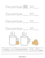 Today is December 23, 20__ Handwriting Sheet