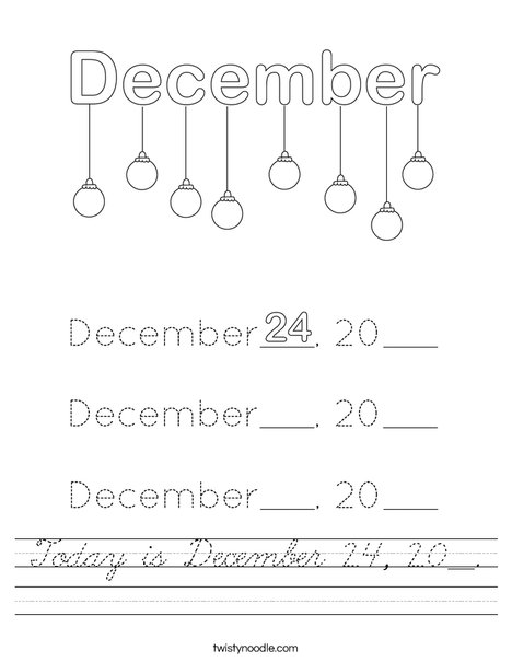 Today is December 24, 20__. Worksheet