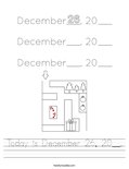 Today is December 26, 20__. Worksheet