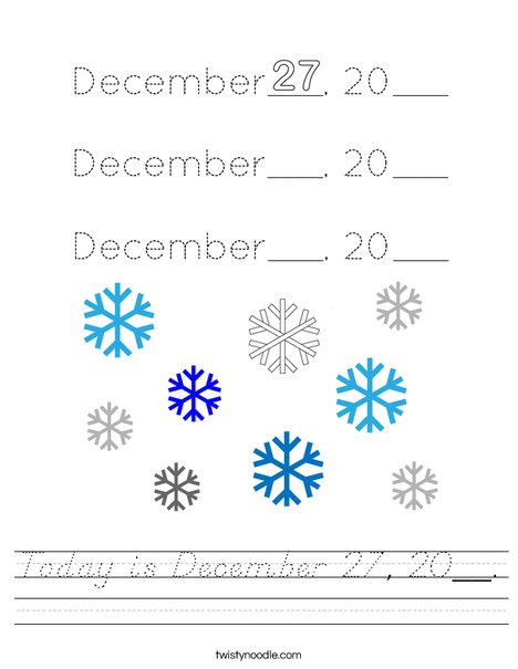 Today is December 27, 20__. Worksheet