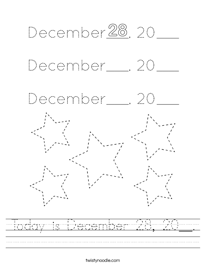 Today is December 28, 20__. Worksheet