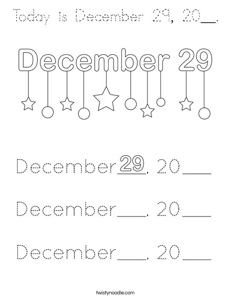 Today is December 29, 20__. Coloring Page