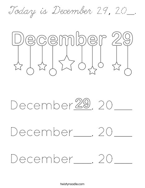 Today is December 29, 20__. Coloring Page