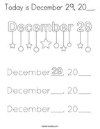 Today is December 29, 20__ Coloring Page