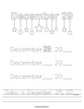 Today is December 29, 20__. Worksheet