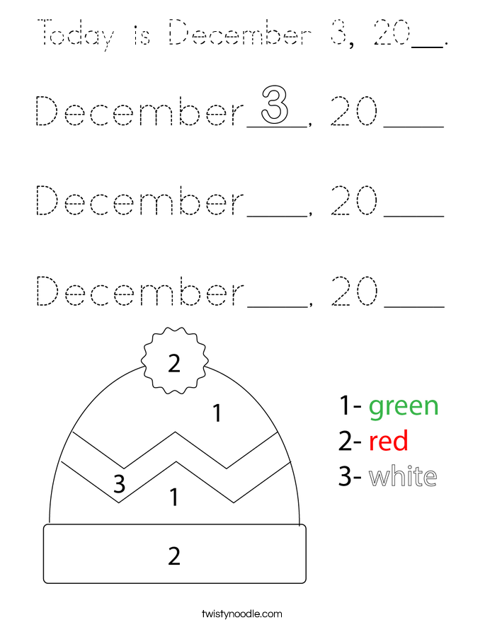 Today is December 3, 20__. Coloring Page