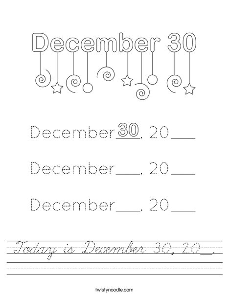 Today is December 30, 20__. Worksheet