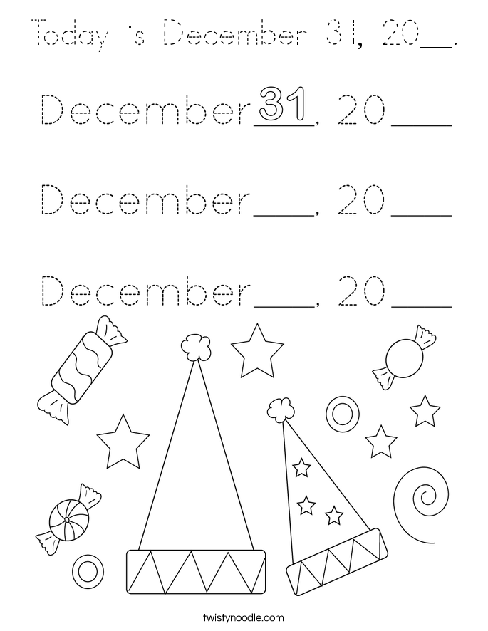 Today is December 31, 20__. Coloring Page