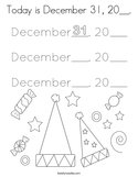 Today is December 31, 20__ Coloring Page