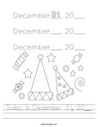 Today is December 31, 20__ Handwriting Sheet